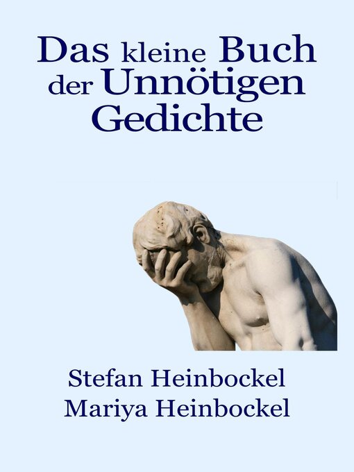 Title details for Das kleine Buch der unnötigen Gedichte by Stefan Heinbockel - Available